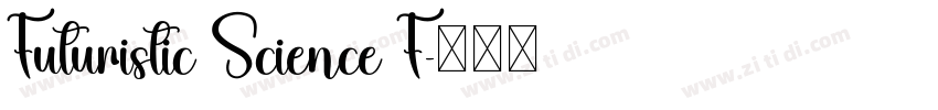 Futuristic Science F字体转换
